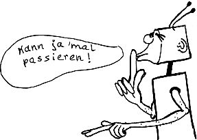 NASCOMPL: 
Kann ja &rsquo;mal 
passieren