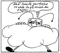 NASCOMPL: 
Hab&rsquo; heute gar keine 
rechte Lust, mich zu 
zeigen!