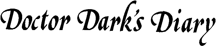 Doctor Dark&rsquo;s Diary