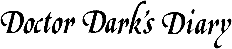 Doctor Dark&rsquo;s Diary